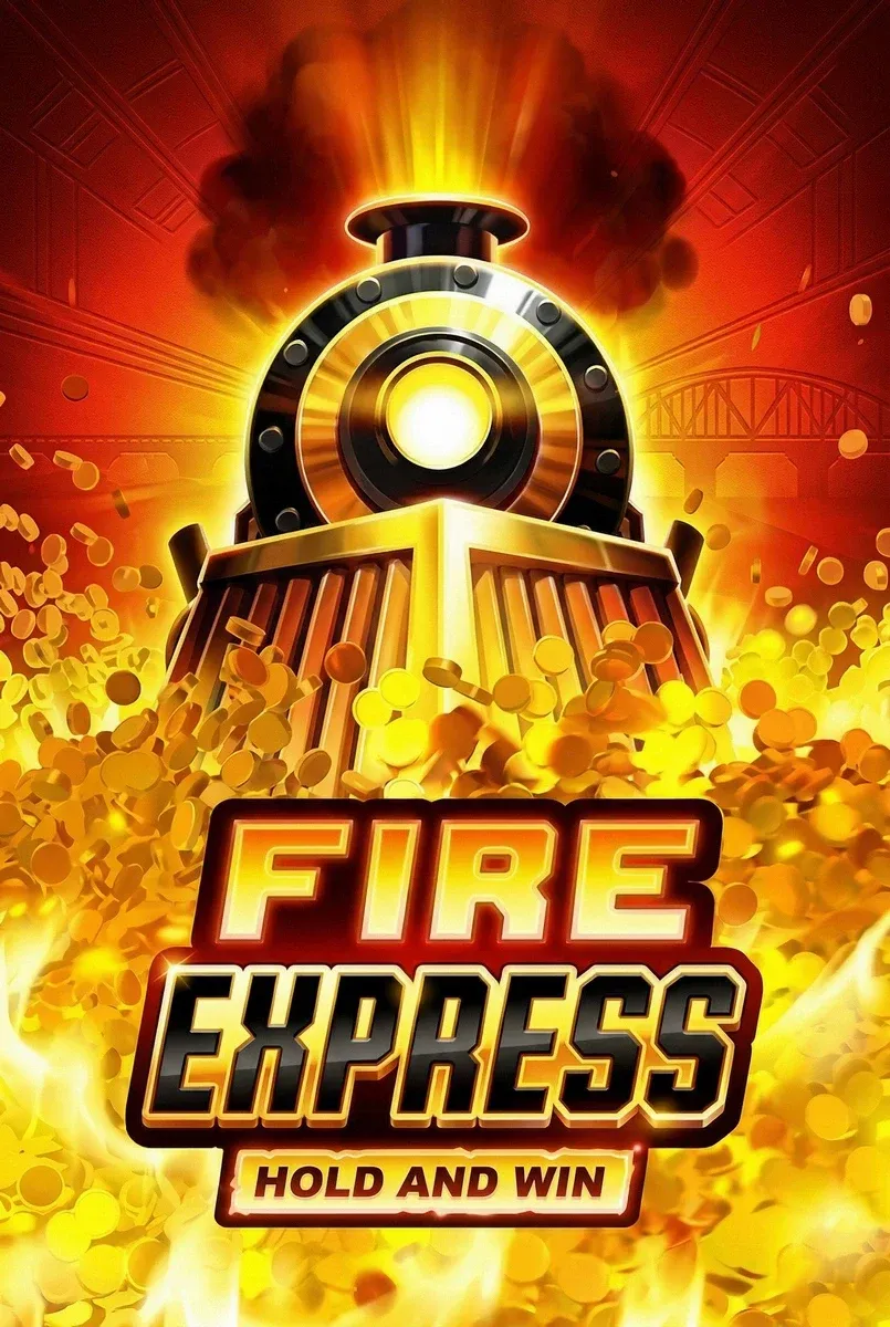 Fire express hold and win